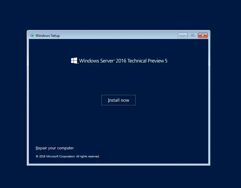 Windows Server 2016 Technical Preview 5 setup with Install now and Repair your computer